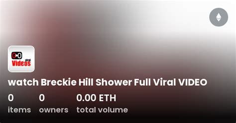 breckie hill nude shower vid|Breckie Hill Nude Shower Boobs Reveal OnlyFans Set Leaked